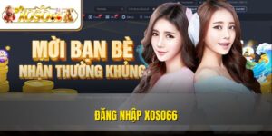 Đăng Nhập XOSO66 Dễ Dàng | Hướng Dẫn Mới Nhất 2025