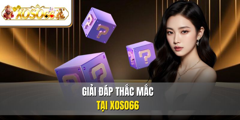 XOSO66 49 Giải đáp thắc mắc tại XOSO66