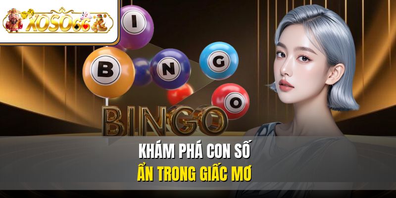 Tìm Hiểu Ý Nghĩa Số mơ lô đề Và Bí Quyết Chọn Số Chuẩn 2 Khám phá con số ẩn trong giấc mơ