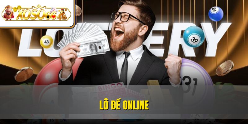 Trở Thành Cao Thủ Lô Đề Online Thắng Lớn Tại XOSO66 9 Trở Thành Cao Thủ Lô Đề Online Thắng Lớn Tại XOSO66