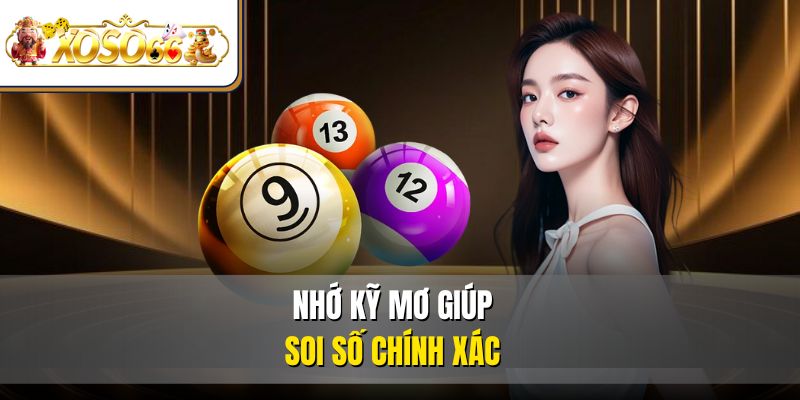 Tìm Hiểu Ý Nghĩa Số mơ lô đề Và Bí Quyết Chọn Số Chuẩn 3 Nhớ kỹ mơ giúp soi số chính xác