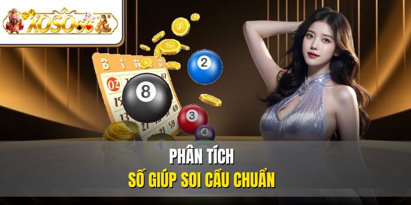 Kinh Nghiệm Lô Đề Chơi Hay Thắng Lớn Nhận Thưởng Khủng 5 Phân tích số giúp soi cầu chuẩn